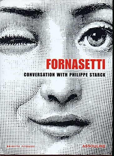 Beispielbild fr Piero Fornasetti : A Conversation Between Philippe Starck and Barnaba Fornasetti zum Verkauf von Better World Books