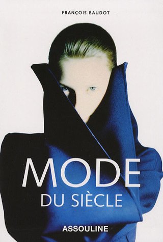Stock image for Mode du siècle for sale by Ammareal