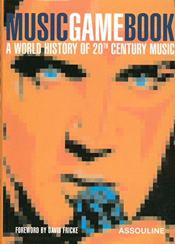 9782843238277: MUSIC GAME BOOK - A WORLD HISTORY OF 20TH CENTURY MUSIC