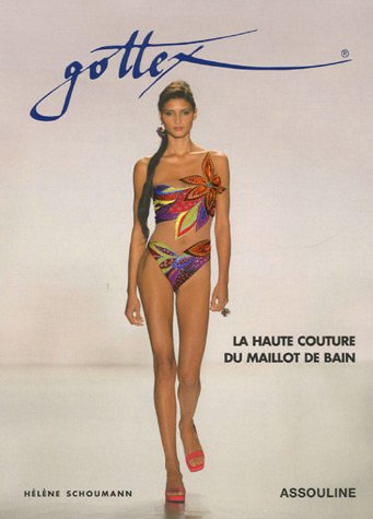 Beispielbild fr Gottex : La Haute Couture du maillot de bain zum Verkauf von Ammareal