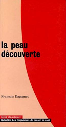 Stock image for La peau dcouverte for sale by medimops