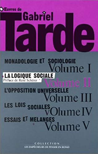 Beispielbild fr Oeuvres, t. 1, v. 2, La Logique sociale zum Verkauf von Gallix