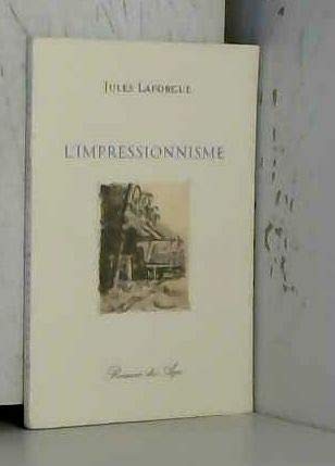 L'impressionnisme (9782843270321) by Jules, LAFORGUE