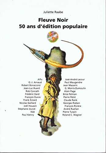 Imagen de archivo de Fleuve Noir, 50 Ans D'dition Populaire : Exposition, Bilipo, Paris, 19 Nov. 1999-26 Fvr. 2000 a la venta por RECYCLIVRE