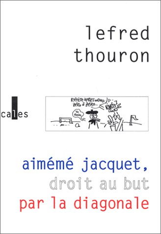 Beispielbild fr Aim Jacquet, droit au but par la diagonale zum Verkauf von medimops