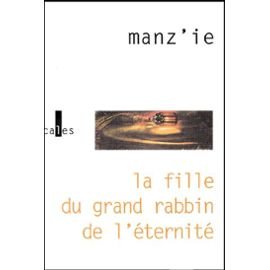 9782843350429: La fille du grand rabbin de l'ternit