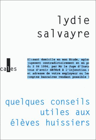 Quelques conseils utiles aux Ã©lÃ¨ves huissiers (9782843350818) by Salvayre, Lydie