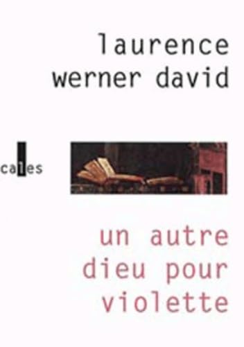 Beispielbild fr Un autre dieu pour violette zum Verkauf von Librairie La MASSENIE  MONTOLIEU