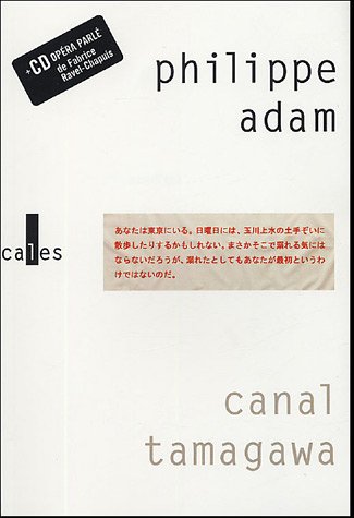 Beispielbild fr Canal Tamagawa zum Verkauf von Ammareal
