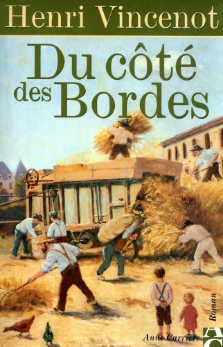 Imagen de archivo de Du ct des Bordes a la venta por A TOUT LIVRE