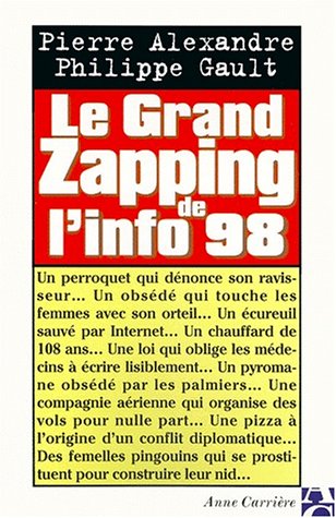 Beispielbild fr Le grand zapping de l'info 98 zum Verkauf von Ammareal
