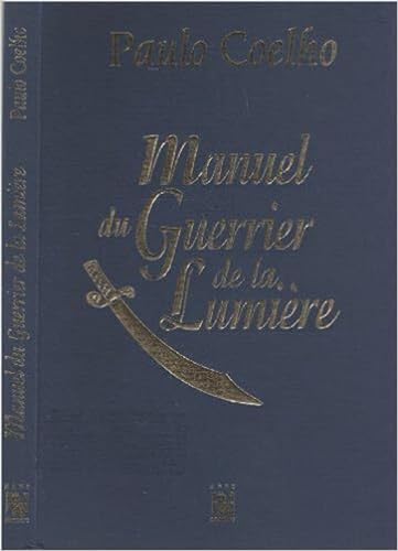 Beispielbild fr Manuel du guerrier de la lumire zum Verkauf von Better World Books