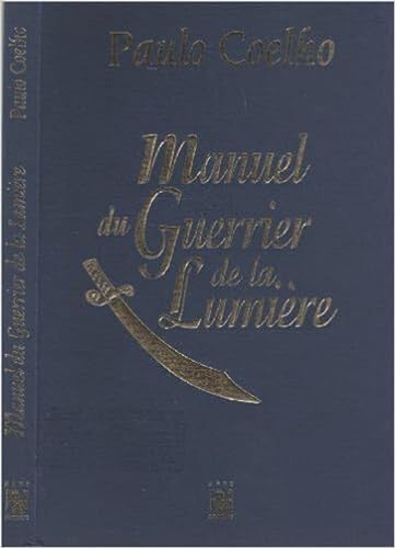 Imagen de archivo de Manuel du guerrier de la lumi?re a la venta por Front Cover Books