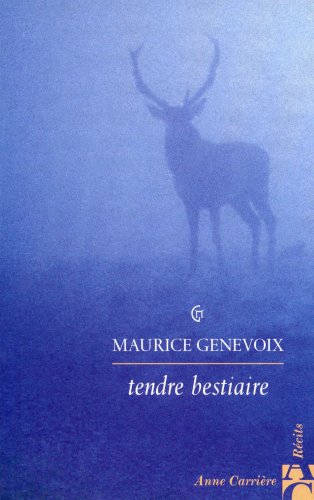 Tendre bestiaire (9782843371127) by Genevoix, Maurice