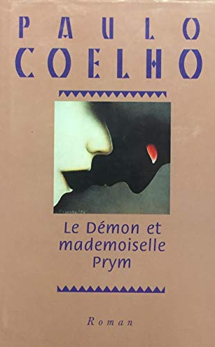 Le Demon et Mademoiselle Prym (9782843371431) by Coelho, Paulo