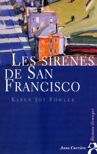 Stock image for Les sirnes de San Francisco for sale by LiLi - La Libert des Livres