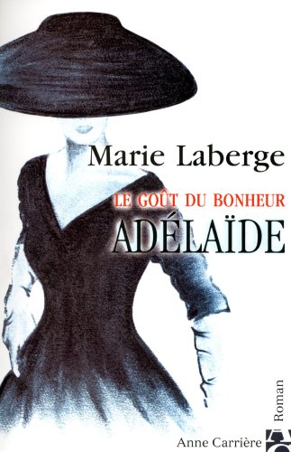 Stock image for Le Got du bonheur, Tome 2 : Adlade for sale by Ammareal