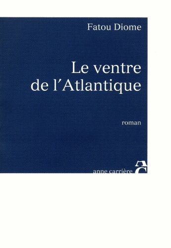 Beispielbild fr Le ventre de l'Atlantique (French Edition) zum Verkauf von SecondSale