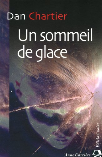 Stock image for Un sommeil de glace [Broch] for sale by secretdulivre