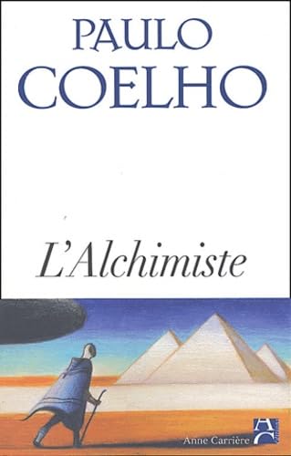 L'Alchimiste (9782843372575) by COELHO, PAULO