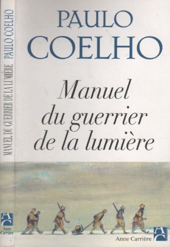 Beispielbild fr Manuel du guerrier de la lumire zum Verkauf von Ammareal