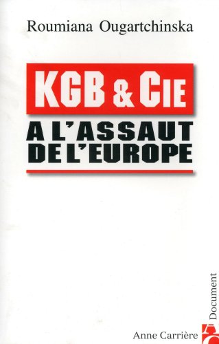 Beispielbild fr KGB & Cie  l'assaut de l'Europe zum Verkauf von medimops