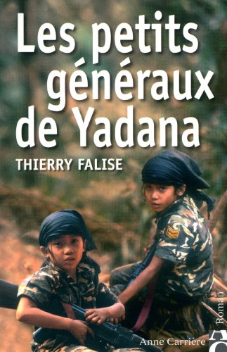 Beispielbild fr Les petits gnraux de Yadana zum Verkauf von medimops