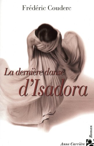 Imagen de archivo de La dernire danse d'Isadora a la venta por medimops