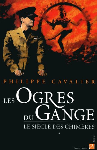 9782843373206: Les ogres du Gange, tome 1: Le sicle des chimres
