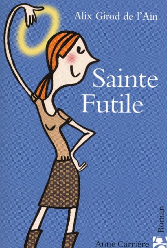 Stock image for Sainte Futile for sale by WorldofBooks