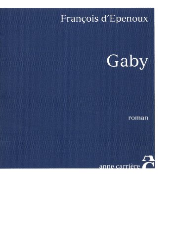 Beispielbild fr Gaby zum Verkauf von Librairie Th  la page