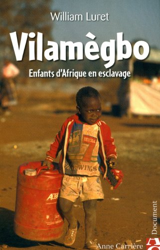 9782843374098: Vilamgbo: Enfants d'Afrique en esclavage