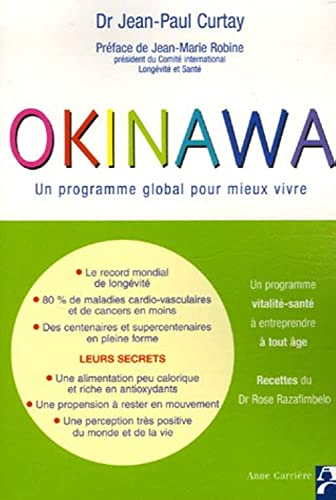 Beispielbild fr Okinawa : Un Programme Global Pour Mieux Vivre zum Verkauf von RECYCLIVRE