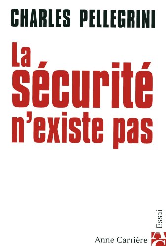 Stock image for La scurit n'existe pas for sale by medimops