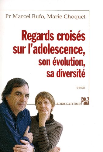 9782843374531: Regards croiss sur l'adolescence, son volution, sa diversit