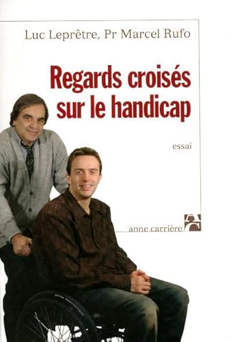 Beispielbild fr Regards croiss sur le handicap zum Verkauf von Librairie l'Aspidistra