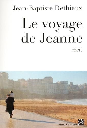9782843375453: Le voyage de Jeanne