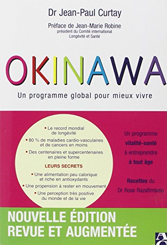 9782843375514: Okinawa: Un programme global pour mieux vivre - Nouvelle dition revue et augmente