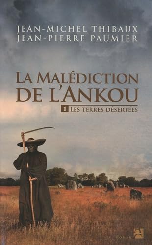 Stock image for La maldiction de l'Ankou, Tome 1 : Les terres dsertes for sale by medimops