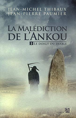 Stock image for La maldiction de l'Ankou, Tome 2 : Le Doigt du Diable for sale by Ammareal