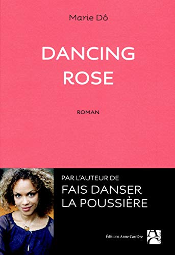 Beispielbild fr Dancing Rose zum Verkauf von Ammareal