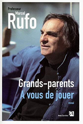 Beispielbild fr Grands-parents :  vous de jouer! [Paperback] Rufo, Marcel zum Verkauf von LIVREAUTRESORSAS
