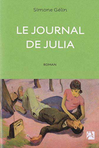 Beispielbild fr Le Journal De Julia zum Verkauf von RECYCLIVRE