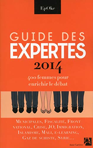 Stock image for Guide des Expertes 2014 for sale by Ammareal