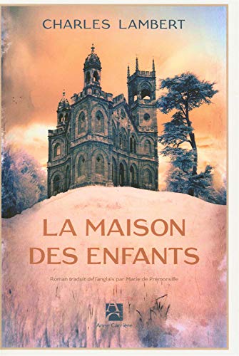 9782843378324: La maison des enfants (ROMAN)