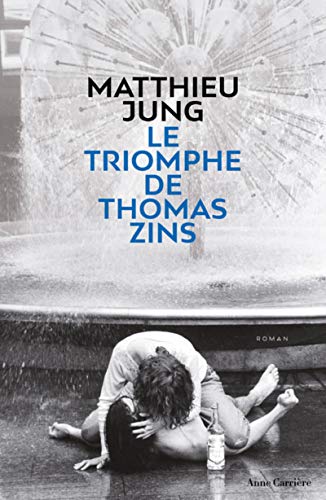 Beispielbild fr Le triomphe de Thomas Zins zum Verkauf von Ammareal