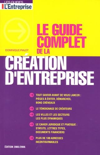 9782843432668: Le guide complet de la cration d'entreprise