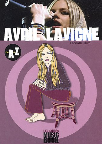 Stock image for Avril Lavigne de A  Z for sale by Ammareal