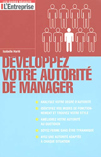 9782843435027: Dveloppez votre autorit de manager