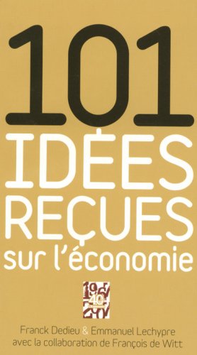 9782843435225: 101 ides reues sur l'conomie